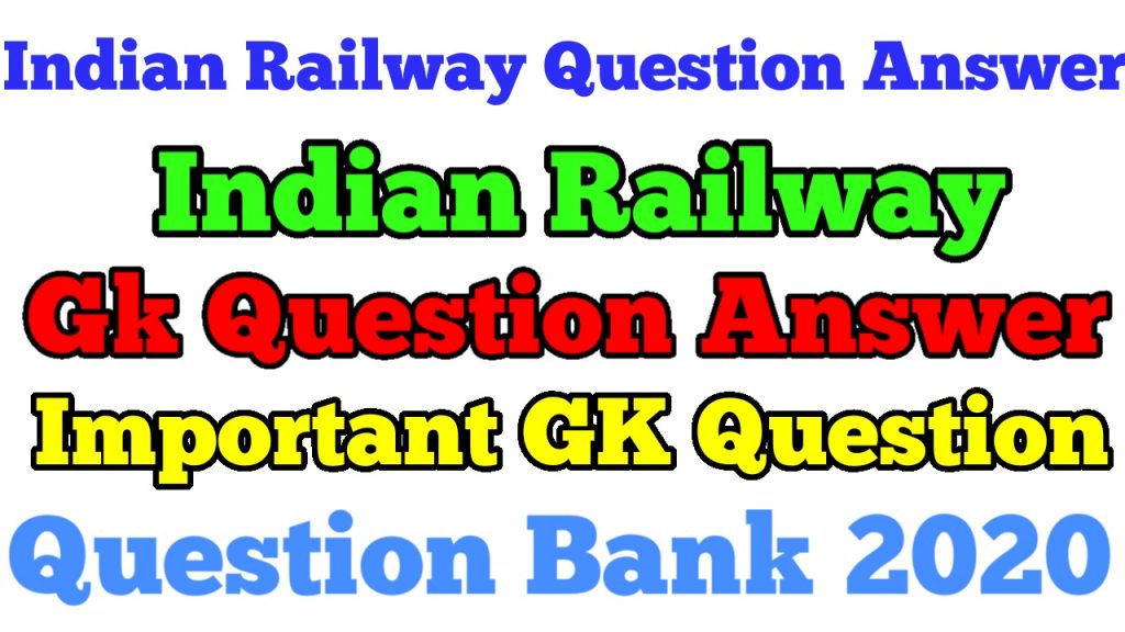 Indian Railway Question Bank With Answers