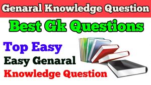100 Easy General Knowledge Questions And Answers In Hindi